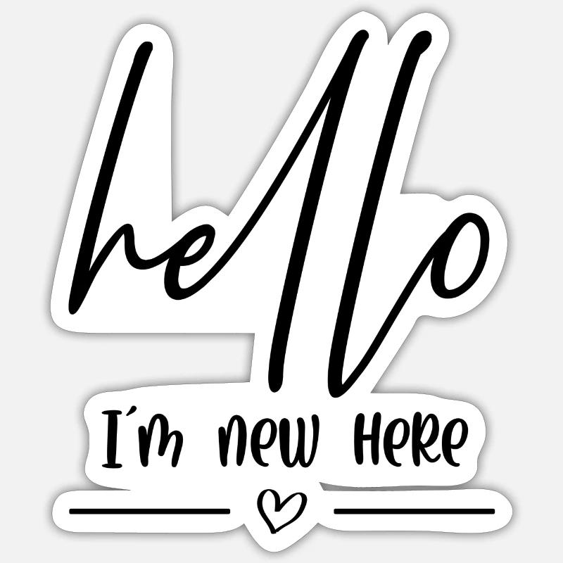 Hello im new here - Sticker Größe S (10 x 10 cm) - Mattweiß