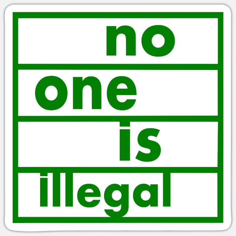 No one is illegal - Sticker size S (10 x 10 cm) - white matte
