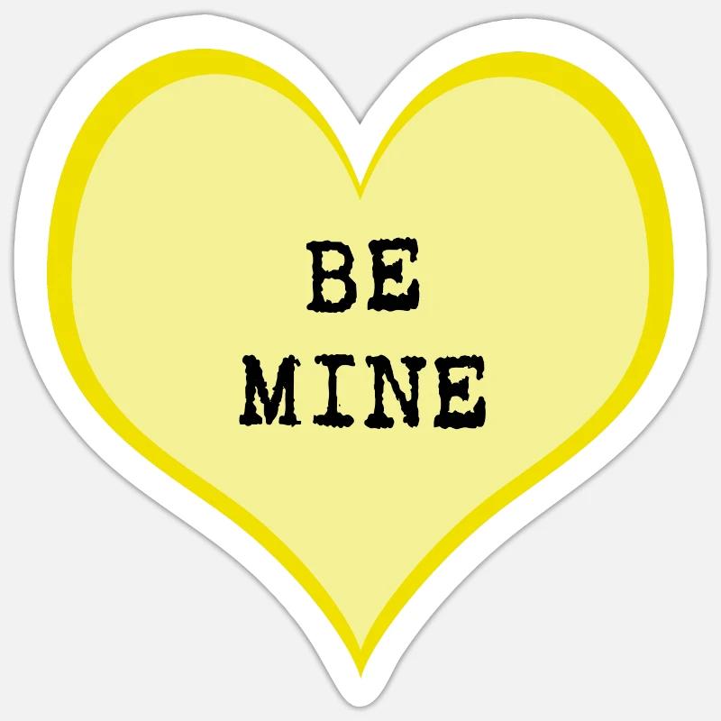 Be mine - Sticker size S (10 x 10 cm) - white matte