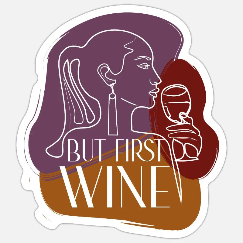 BUT FIRST WINE - Sticker size S (10 x 10 cm) - white matte