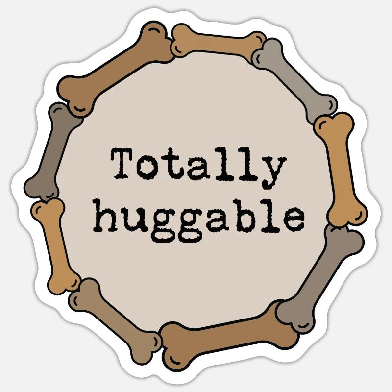 Totally huggable Sticker size S (10 x 10 cm)