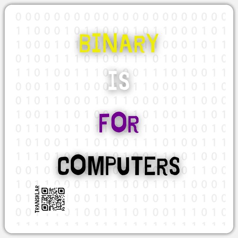 Binary is for Computers Sticker Größe S (10 x 10 cm)