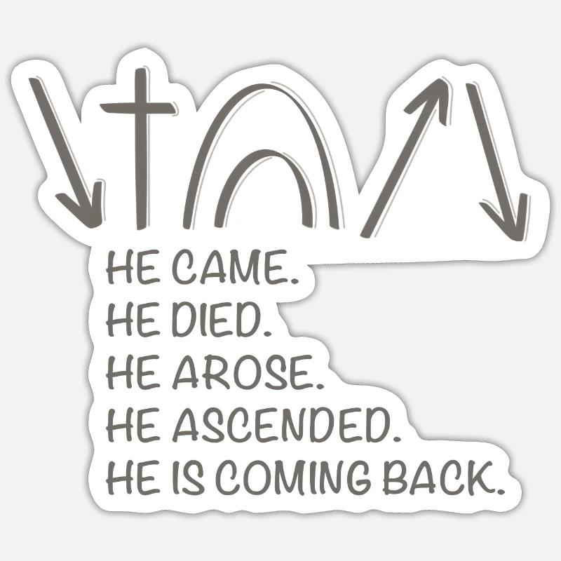 He came… - Sticker Größe S (10 x 10 cm) - Mattweiß