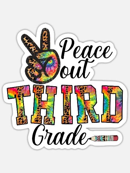Peace Out Dritte Klasse - Sticker Größe S (10 x 10 cm) - Mattweiß