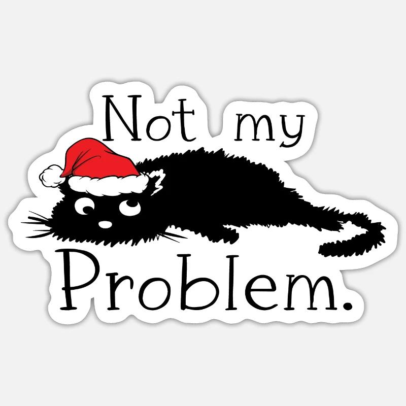 Ce n’est pas mon problème - Sticker taille S (10 x 10 cm) - blanc mat