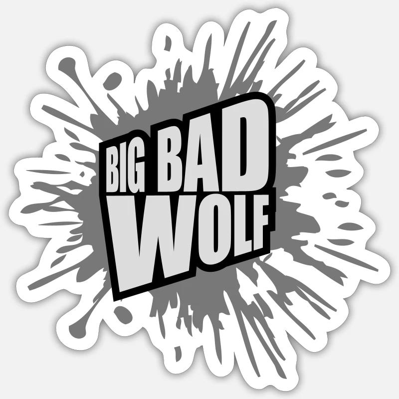 big bad wolf quote - Sticker size S (10 x 10 cm) - white matte