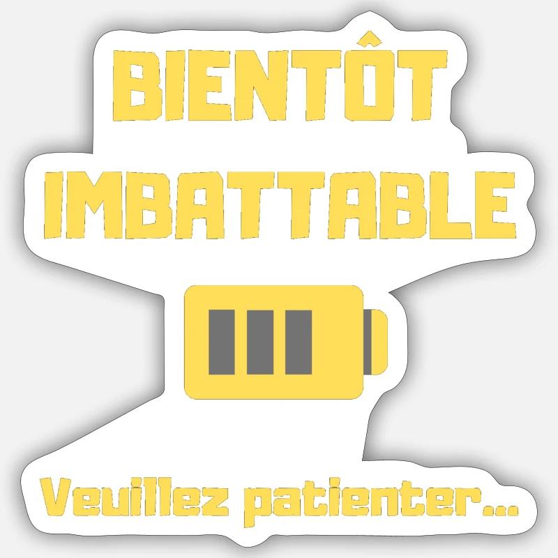 BIENTOT IMBATTABLE - Sticker taille S (10 x 10 cm) - blanc mat