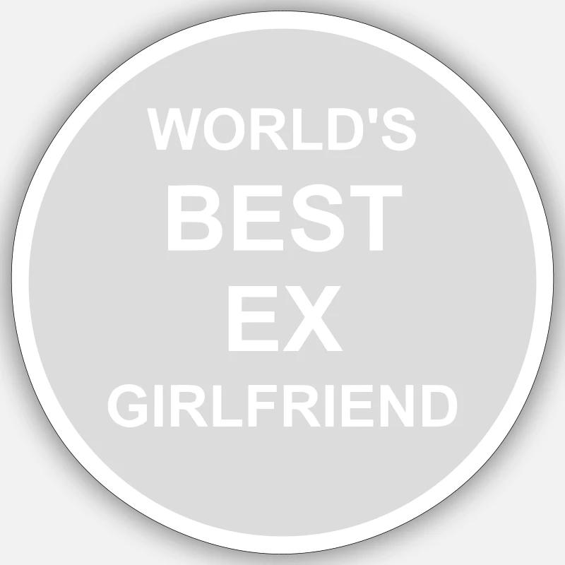 La meilleure ex petite amie du monde Sticker taille S (10 x 10 cm)