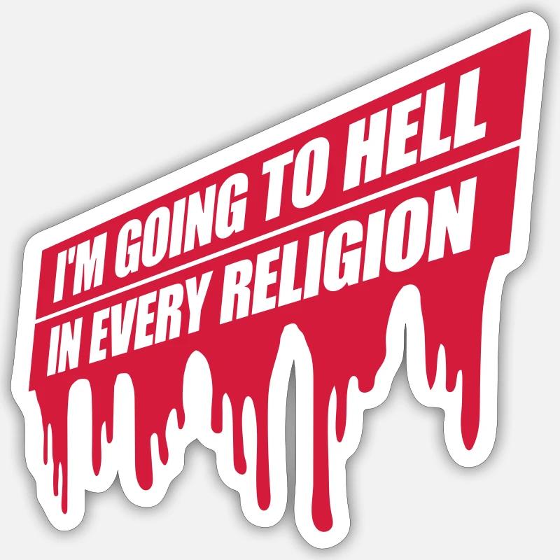 im going to hell - Sticker Größe S (10 x 10 cm) - Mattweiß