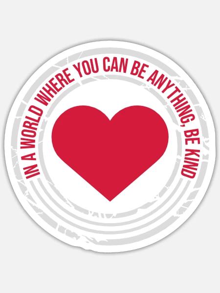 you can be kind - Sticker Größe S (10 x 10 cm) - Mattweiß
