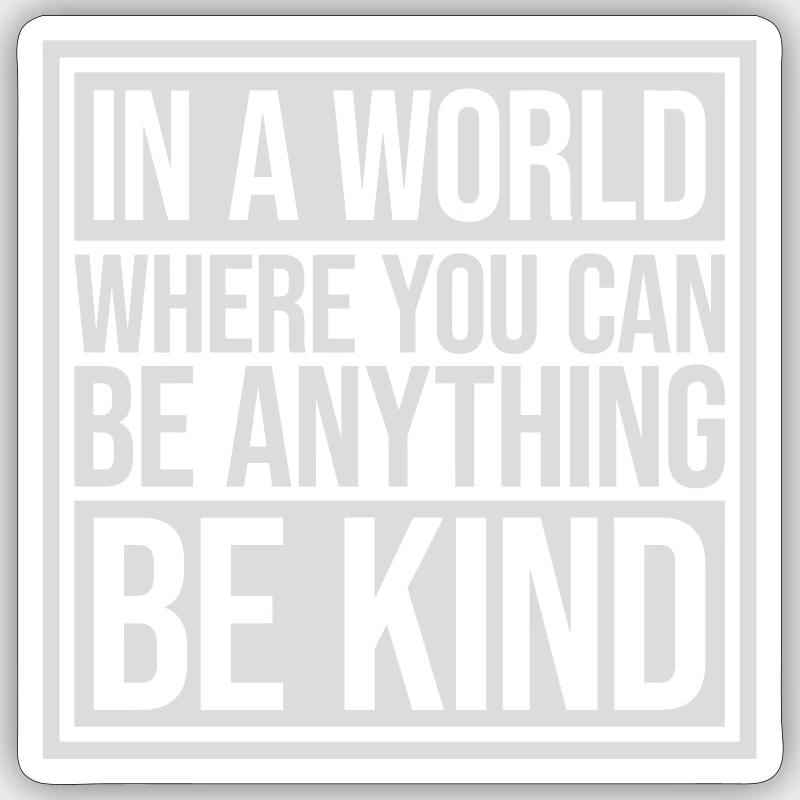 Vous pouvez être gentil Sticker taille S (10 x 10 cm)