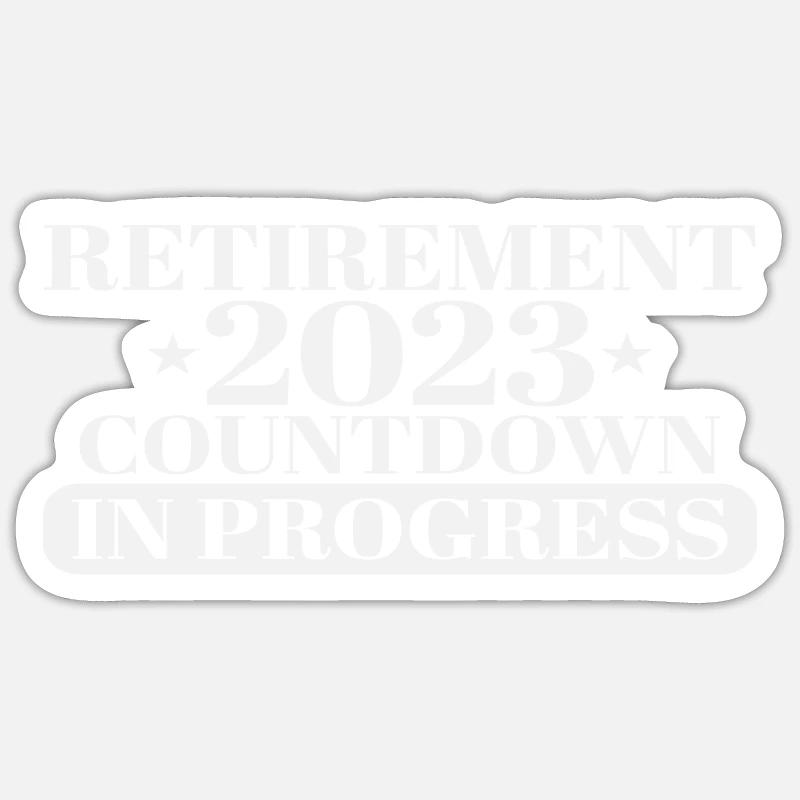 Retirement 2023 Countdown in Progress Sticker Größe S (10 x 10 cm)