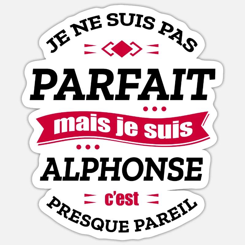 ALPHONSE PARFAIT - PRENOM ALPHONSE - Sticker taille S (10 x 10 cm) - blanc mat