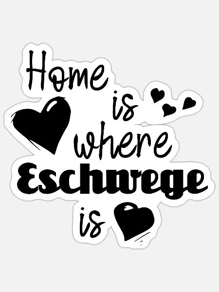 Zuhause in Eschwege - Home is where Eschwege is - Sticker Größe S (10 x 10 cm) - Mattweiß