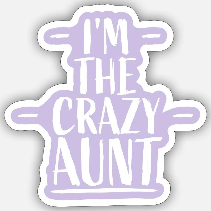 at The Crazy Aunt - Sticker size S (10 x 10 cm) - white matte