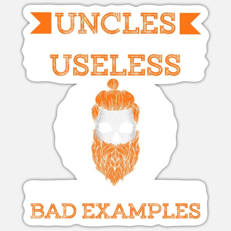 Dad Uncles Daddy Relative Uncles Totally Useless Sticker Größe S (10 x 10 cm)