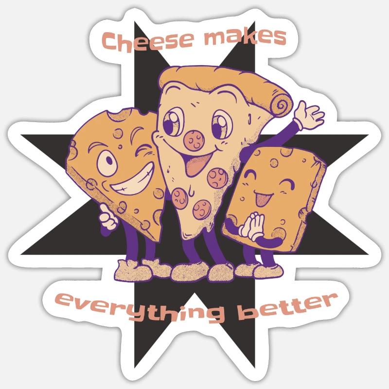 Cheese Makes Everything Better Cheese Pizza Lover Sticker Größe S (10 x 10 cm)