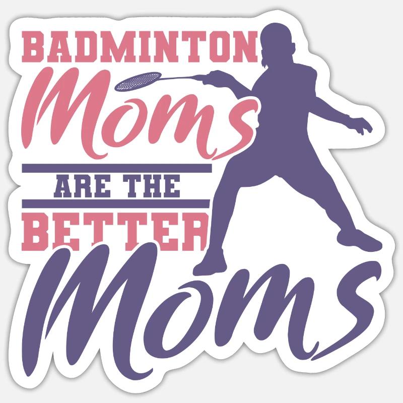 Drôle de mère de badminton - Sticker taille S (10 x 10 cm) - blanc mat