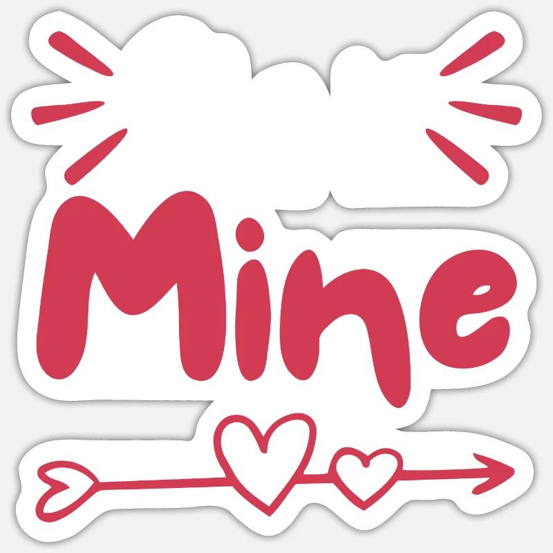 She Is Mine Sticker size S (10 x 10 cm)