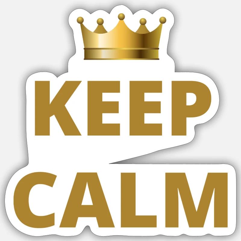 Keep Calm Crown - Sticker Größe S (10 x 10 cm) - Mattweiß