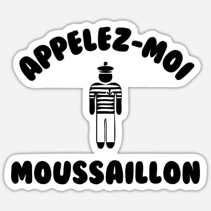 Appelez moi moussaillon - Sticker taille S (10 x 10 cm) - blanc mat