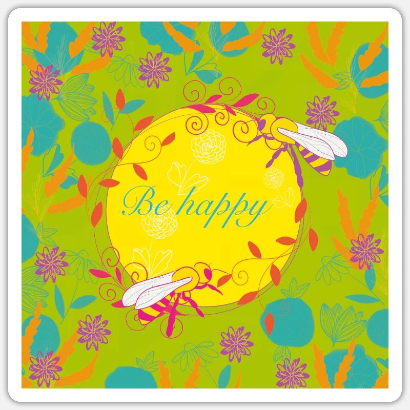 Be happy - Sticker taille S (10 x 10 cm) - blanc mat
