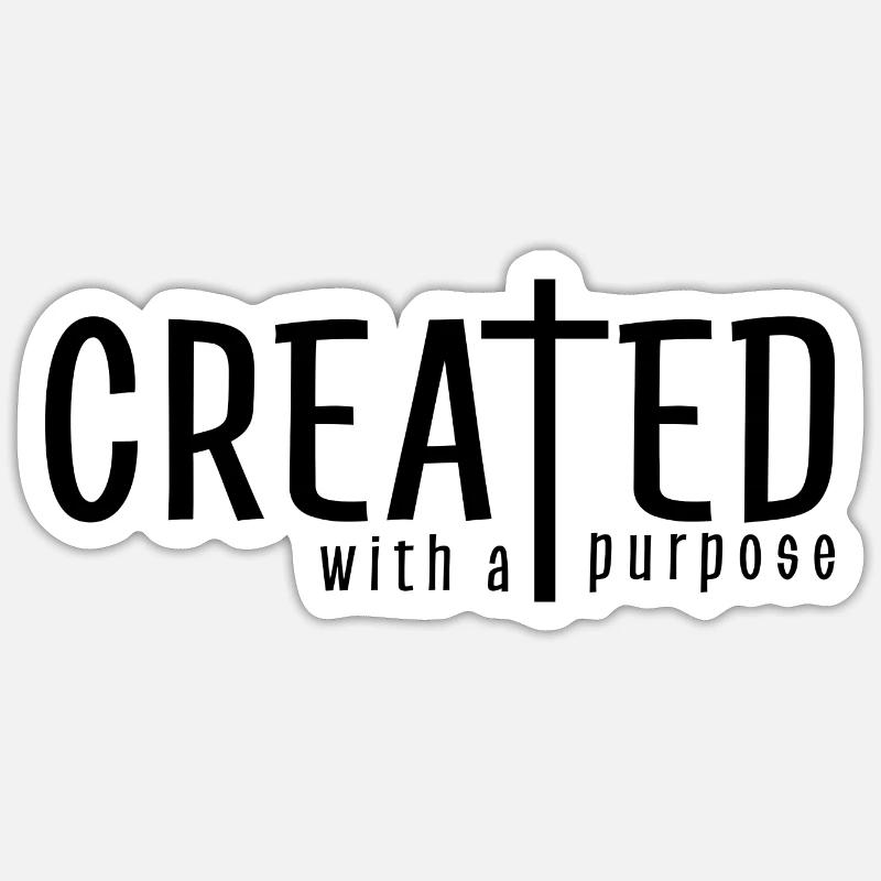 Created with a Purpose Sticker size S (10 x 10 cm)