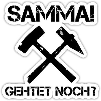 SAMMA! Gehtet noch? - Sticker Größe S (10 x 10 cm) - Mattweiß - Vorne