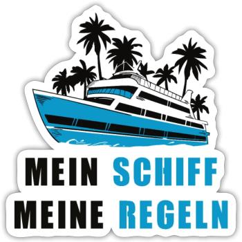 Mein Boot meine Regeln - Sticker Größe S (10 x 10 cm) - Mattweiß - Vorne