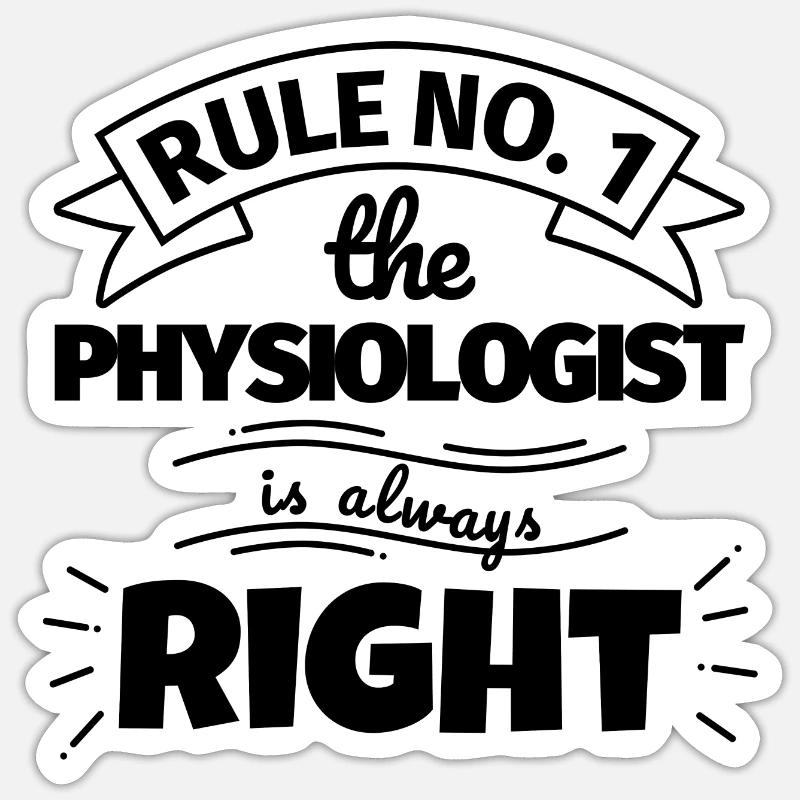 PHYSIOLOGIST funny gift - Sticker size S (10 x 10 cm) - white matte
