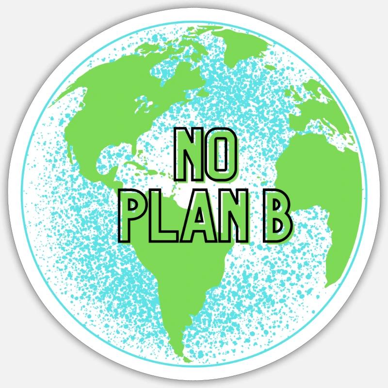NO PLAN B Sticker size S (10 x 10 cm)