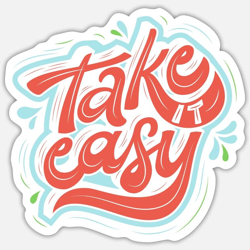 Take it easy - Sticker size S (10 x 10 cm) - white matte