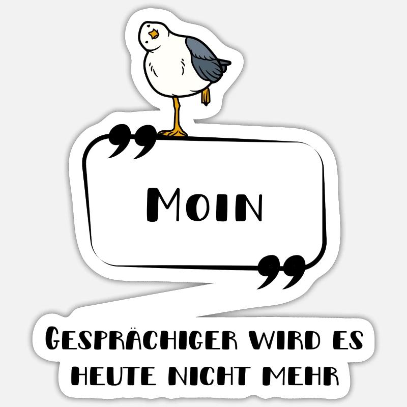 Moin Nicht gesprächig Möwe Sticker Größe S (10 x 10 cm)