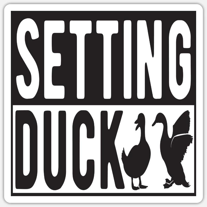 Setting Duck - Sticker Größe S (10 x 10 cm) - Mattweiß