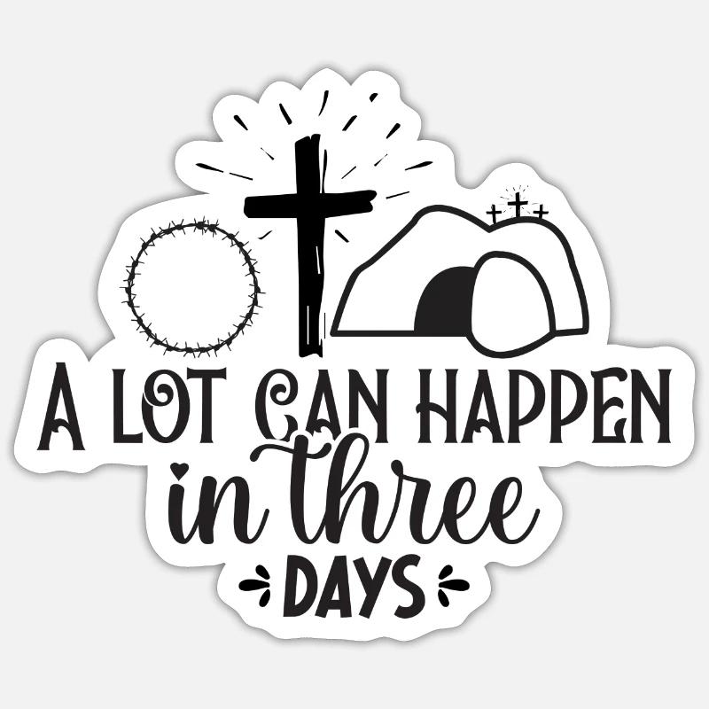 Beaucoup de choses peuvent se passer en trois jours - Sticker taille S (10 x 10 cm) - blanc mat