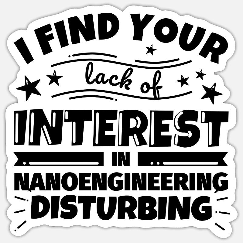 Nano-Engineering lustiges Geschenk - Sticker Größe S (10 x 10 cm) - Mattweiß