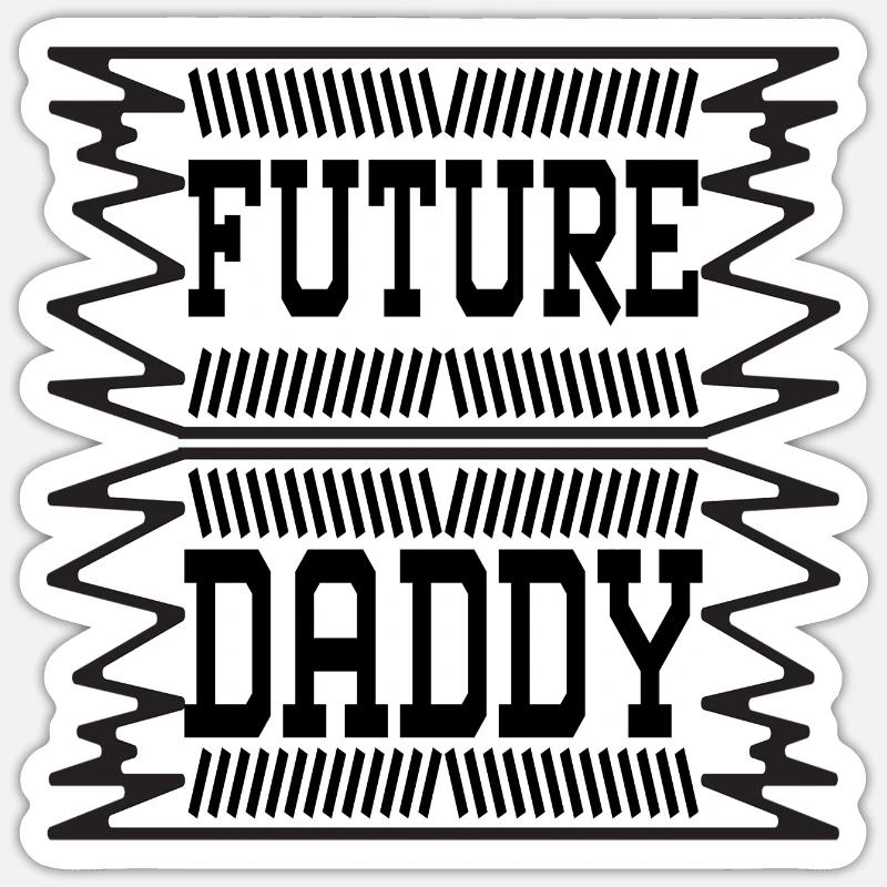 Future Daddy - Sticker size S (10 x 10 cm) - white matte