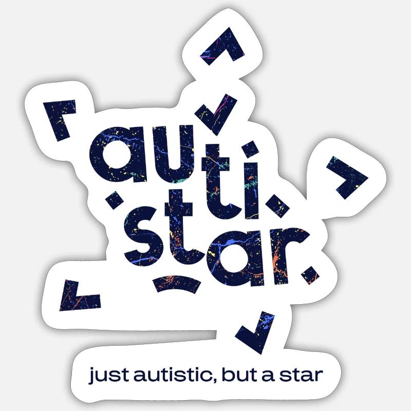 Autistar. Juste autiste mais une star. - Sticker taille S (10 x 10 cm) - blanc mat