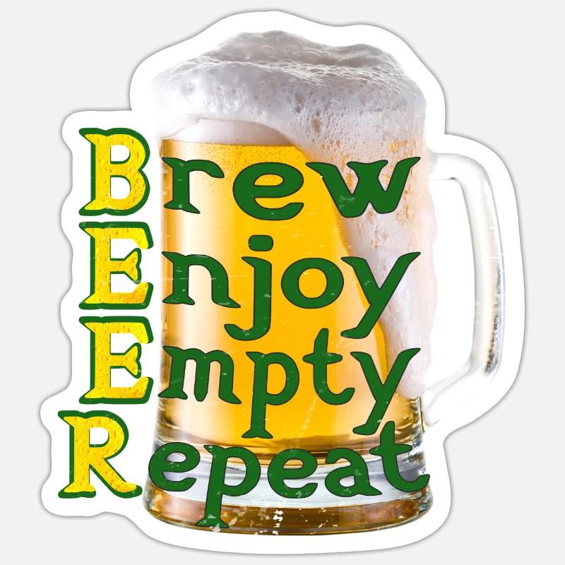 BEER BREW ENJOY EMPTY REPEAT - Sticker Größe S (10 x 10 cm) - Mattweiß