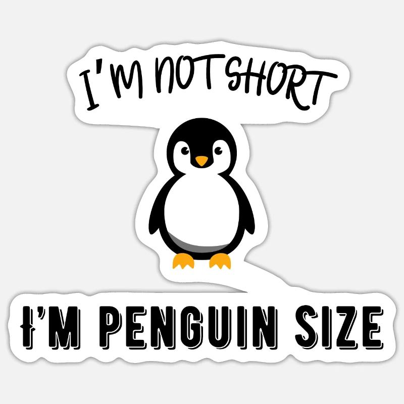 Ich bin nicht klein, ich bin Pinguingröße Sticker Größe S (10 x 10 cm)