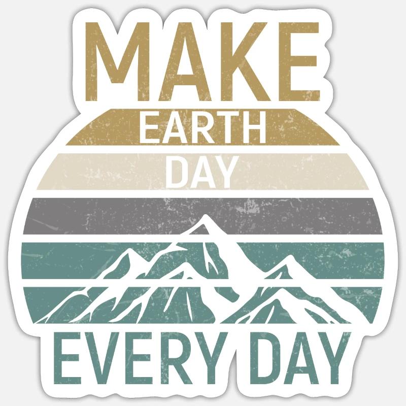 Make Earth Day every Day Sticker Größe S (10 x 10 cm)