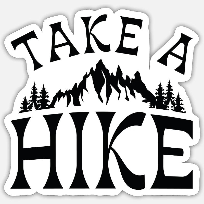 Take A Hike Sticker size S (10 x 10 cm)