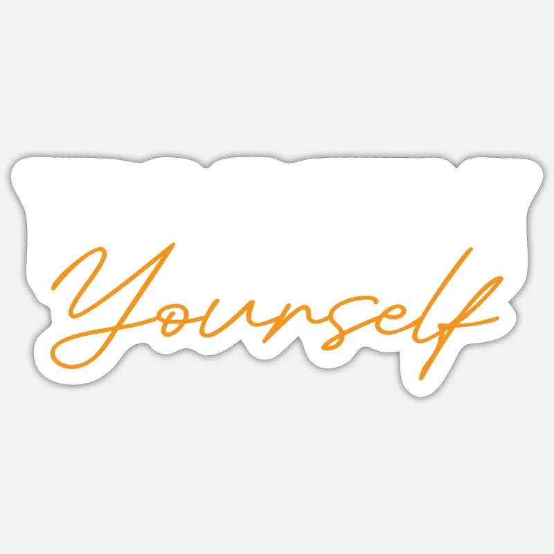 Push Yourself Sticker size S (10 x 10 cm)