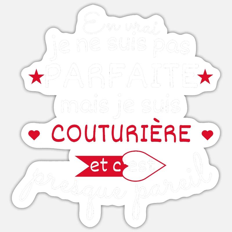 Pas parfaite mais Couturière - Sticker taille S (10 x 10 cm) - blanc mat