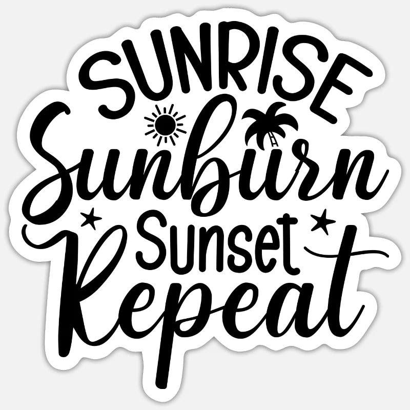 Sunrise Sunburn Sunset Repeat - Sticker Größe S (10 x 10 cm) - Mattweiß