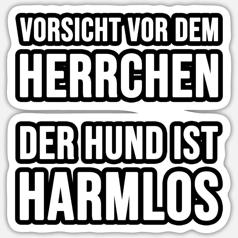 Vorsicht vor dem Frauchen oder Herrchen, der Hund Sticker Größe S (10 x 10 cm)
