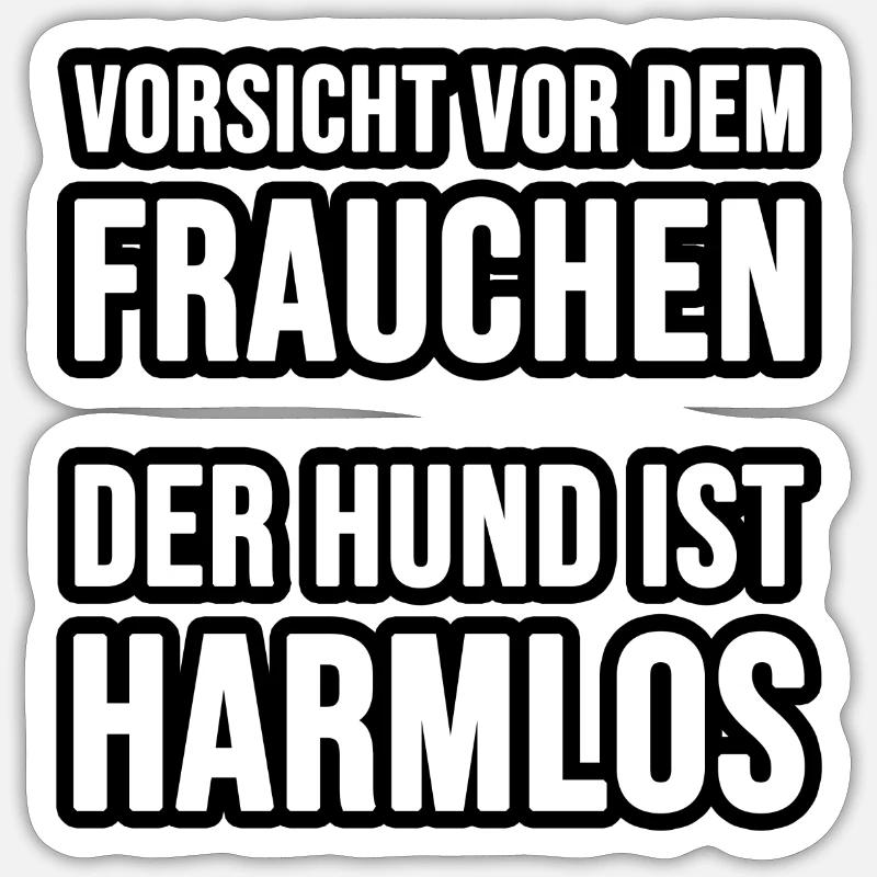 Vorsicht vor dem Frauchen oder Herrchen, der Hund Sticker Größe S (10 x 10 cm)