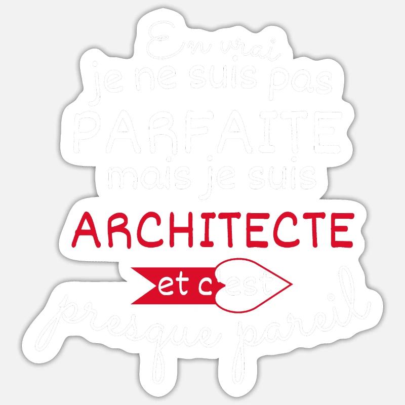 Pas parfaite mais Architecte Sticker taille S (10 x 10 cm)