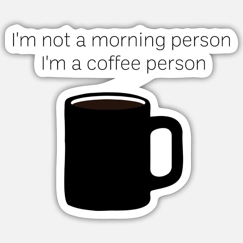 Ich bin ein Kaffeemensch - Sticker Größe S (10 x 10 cm) - Mattweiß