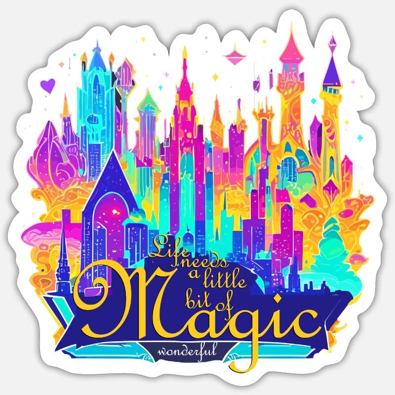 Life needs Magic - Sticker size S (10 x 10 cm) - white matte